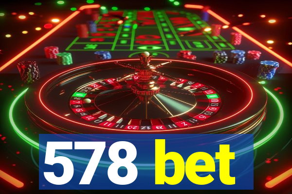 578 bet